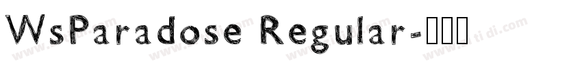 WsParadose Regular字体转换